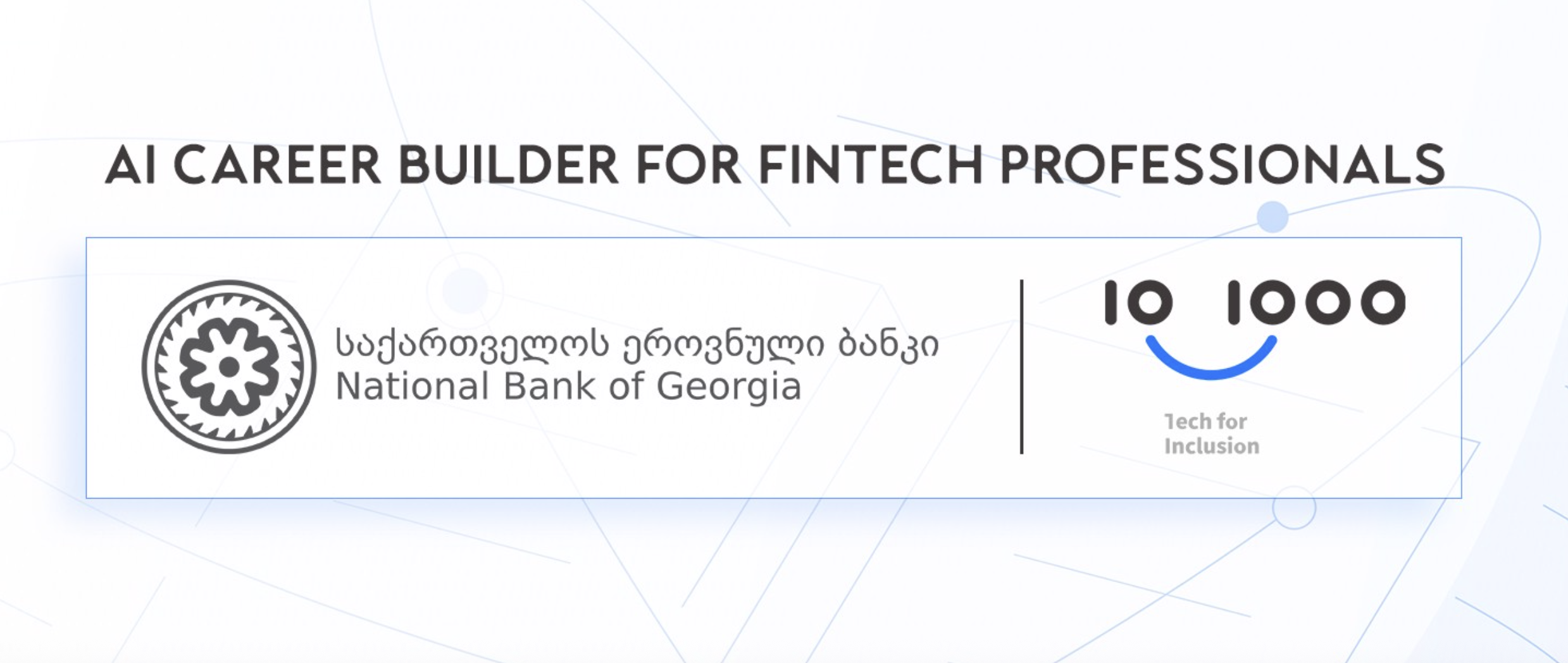 The National Bank of Georgia, in Partnership with Ant International, Launches Professional Development Program for Fintech Professionals